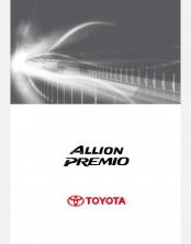 TOYOTA PREMIO 2010 2011 & 2012 NAVIGATION INFOTAINMENT SYSTEM MANUAL
